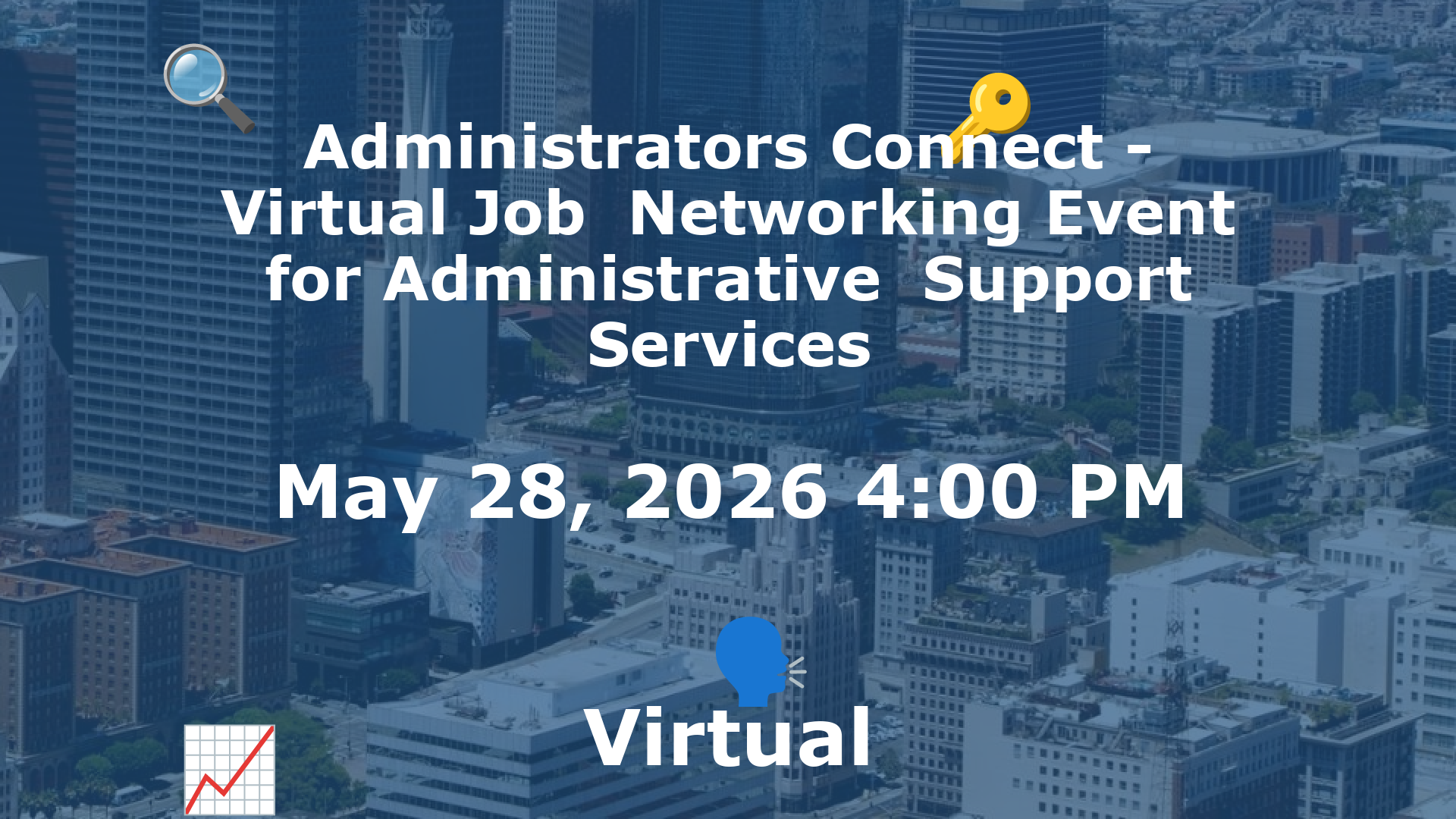 Administrators Connect - Virtual Job  Networking Event for Administrative  Support Services event image